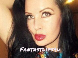 Fantastlips4u