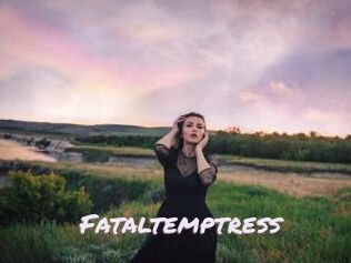 fataltemptress Deutsche Sexcams