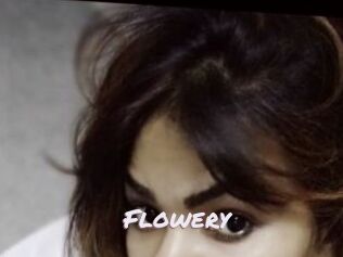 Flowery