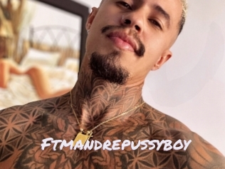 ftmandrepussyboy Deutsche Sexcams