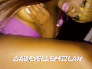 GABRYELLEMIILAN