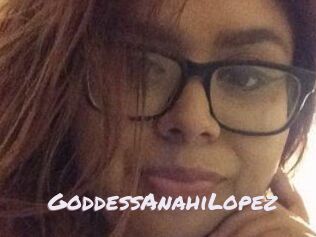 GoddessAnahiLopez