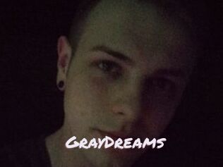 GrayDreams