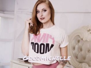 goodmichelle Deutsche Sexcams