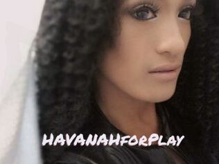 HAVANAHforPlay