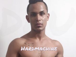 Hardmachine