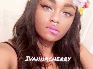 Ivannacherry