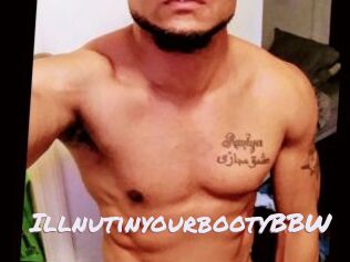 IllnutinyourbootyBBW