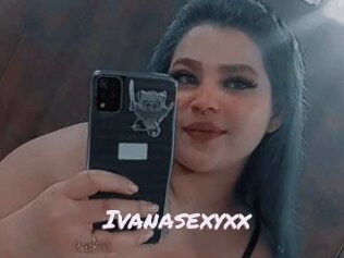 Ivanasexyxx