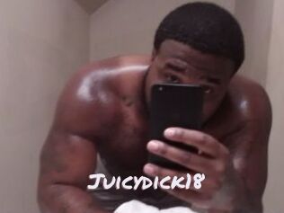 Juicydick18
