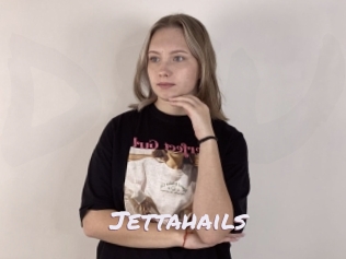 Jettahails
