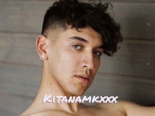 Kitanamkxxx