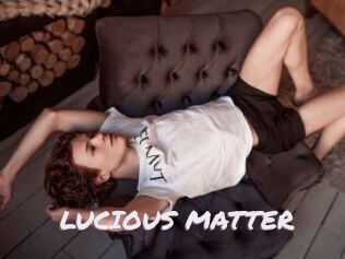 LUCIOUS_MATTER Deutsche Sexcams