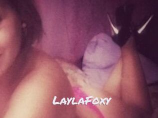 LaylaFoxy