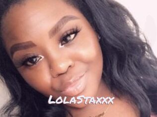 LolaStaxxx