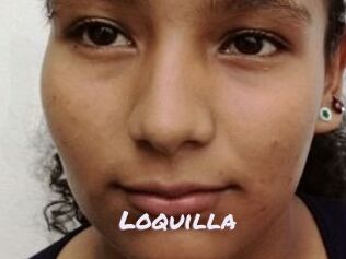 Loquilla