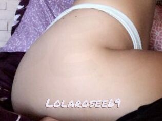 Lolarosee69