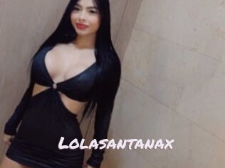Lolasantanax