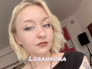 Loranaoka