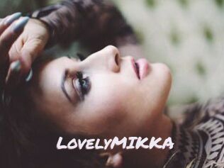 LovelyMIKKA