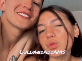 Luluandaddams
