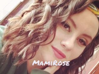 MamiRose