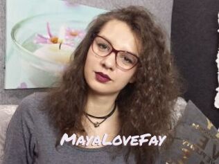 MayaLoveFay