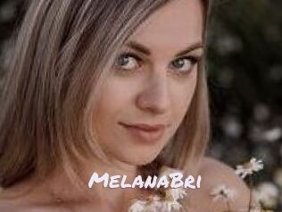 MelanaBri