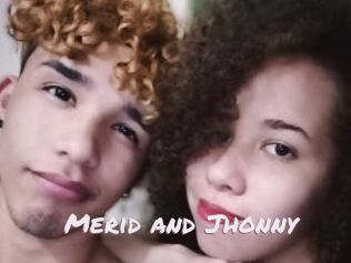 Merid_and_Jhonny