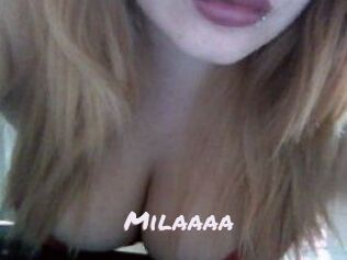 Milaaaa