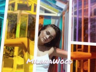 MilanaWood