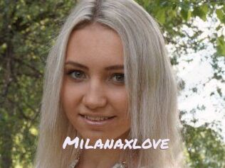 Milanaxlove Deutsche Sexcams