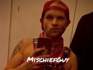 MischiefGuy