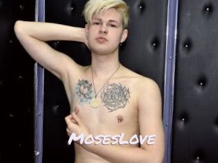 MosesLove
