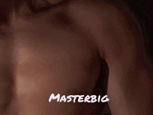 Masterbig