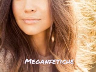 Meganfetiche