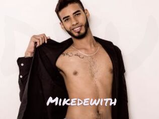 Mikedewith