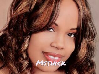 Msthick
