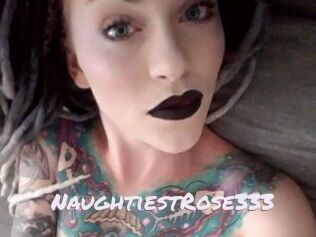 NaughtiestRose333