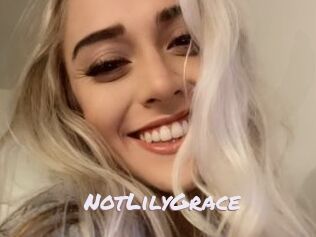 NotLilyGrace