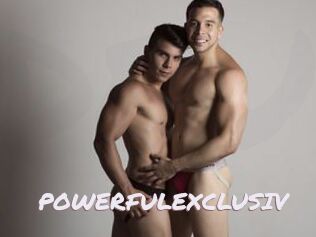 POWERFULEXCLUSIV