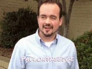 PaulOntheEdge