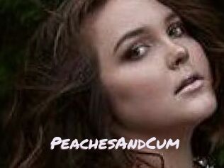 PeachesAndCum