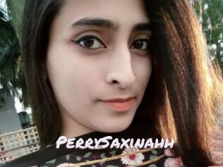 PerrySaxinahh