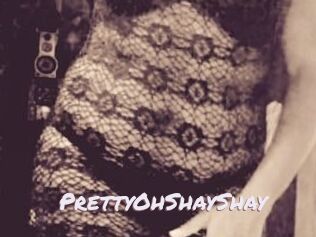 PrettyOhShayShay Deutsche Sexcams