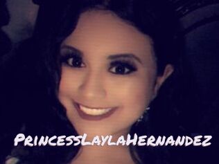 PrincessLaylaHernandez
