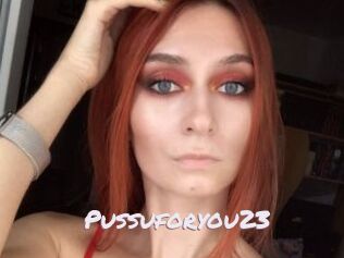 Pussuforyou23