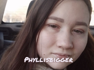 Phyllisbigger