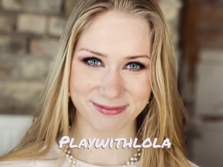 Playwithlola
