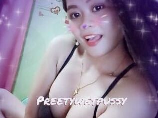 Preetywetpussy